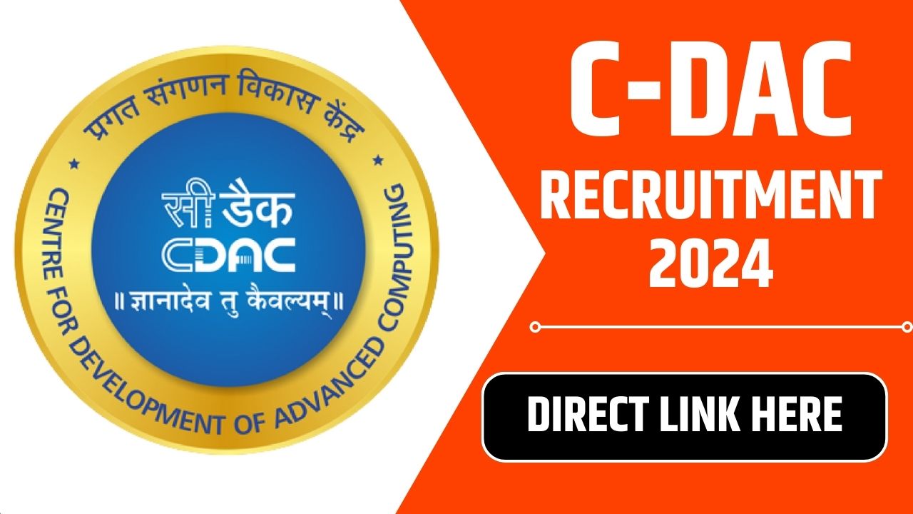 C-DAC Recruitment 2025| बिना फीस के करें C-DAC के लिए आवेदन, कुल 124 भर्ती पद