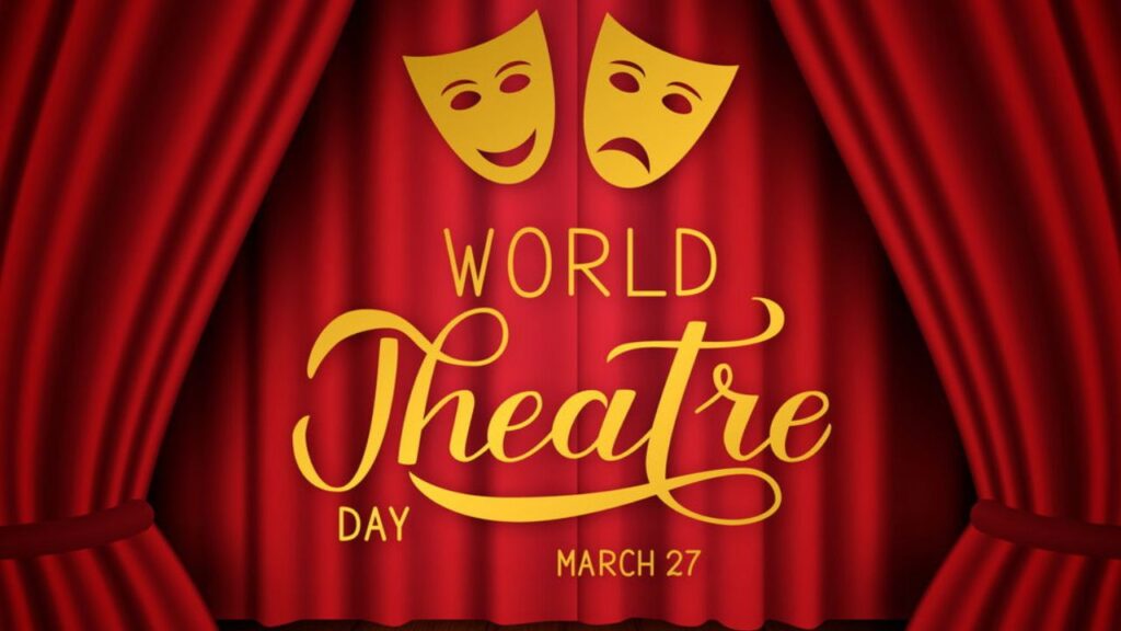 World Theatre Day 2025 In Hindi